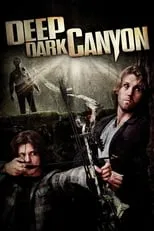 Brandon Barrera interpreta a Eric Cavanaugh en Deep Dark Canyon