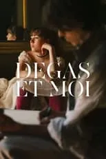 Película Degas et moi