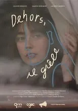 Película Dehors, il grèle