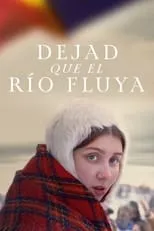 Póster de la película Dejad que el río fluya