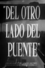 Película Del otro lado del puente