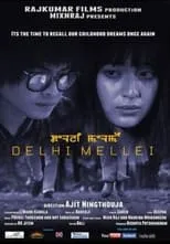 Película Delhi Mellei