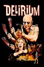 Póster de la película Delirium