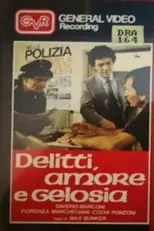 Película Delitti, amore e gelosia