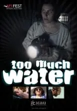 Póster de la película Demasiada Agua