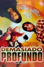 Película Demasiado profundo