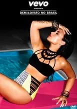 Demi Lovato interpreta a Self en Demi Lovato Live in Brazil