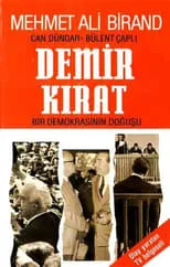 Película Demirkırat: Bir Demokrasinin Doğuşu