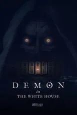 Portada de Demon in the White House