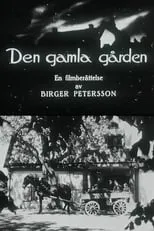 Bengt Djurberg interpreta a Bertel Haraldson, ägare till Fornabo gård en Den gamla gården