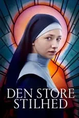 Bodil Lassen interpreta a Sister Elisabeth en Den Store Stilhed