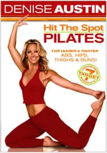 Denise Austin es  en Denise Austin: Hit The Spot Pilates