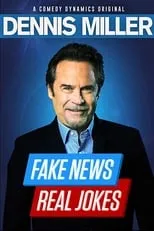 Portada de Dennis Miller: Fake News, Real Jokes