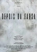 Película Depois da Farsa