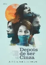 Poster de la película Depois de Ser Cinza - Películas hoy en TV