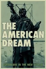 Poster de la película Der amerikanische Traum – Die Europäer in der Neuen Welt - Películas hoy en TV