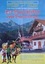 Película Der Bauerndoktor von Bayrischzell