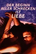 Ulrike Schirm interpreta a Vera en Der Beginn aller Schrecken ist Liebe