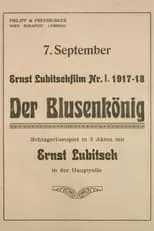 Ernst Lubitsch interpreta a  en Der Blusenkönig