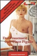 Uschi Karnat es Pauline Moreau en Der Frauenarzt vom Place Pigalle