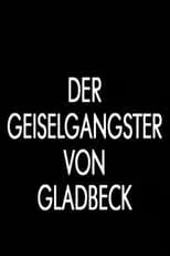 Póster de la película Der Geiselgangster von Gladbeck