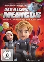 Póster de la película Der Kleine Medicus - Geheimnisvolle Mission im Körper