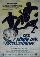 Película Der König der Mittelstürmer