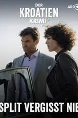 Película Der Kroatien-Krimi: Split vergisst nie