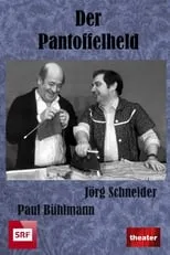 Paul Bühlmann interpreta a Georges en Der Pantoffelheld