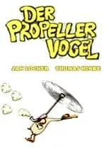 Thomas Hinke es Birds (voices) en Der Propellervogel