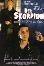 Martin Gruber es Barney en Der Skorpion