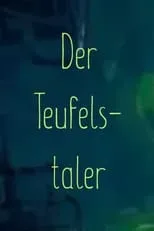 Horst Schulze es  en Der Teufelstaler