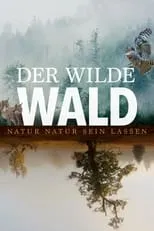 Película Der wilde Wald