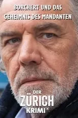 Christian Kohlund en la película Der Zürich-Krimi: Borchert und das Geheimnis des Mandanten