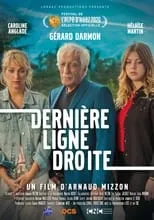 Película Dernière ligne droite