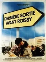 Jacques Zanetti interpreta a Joël en Dernière sortie avant Roissy