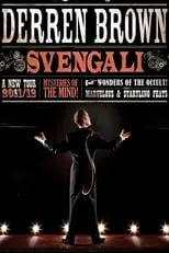 Derren Brown interpreta a Himself en Derren Brown: Svengali