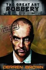 Derren Brown es Himself en Derren Brown: The Great Art Robbery