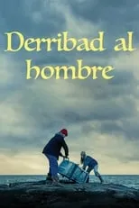 Película Derribad al hombre