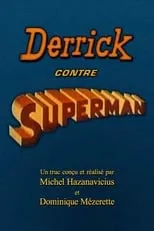 Horst Tappert interpreta a Derrick (archive footage) en Derrick contre Superman