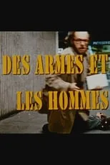 Película Des armes et les hommes