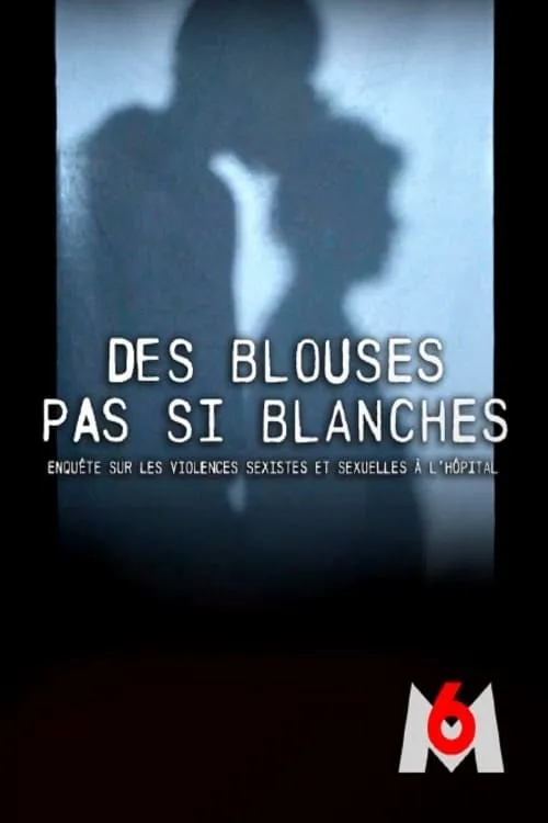 Póster de la película Des blouses pas si blanches