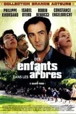 Película Des enfants dans les arbres