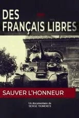 Poster de la película Des Français libres, sauver l'honneur - Películas hoy en TV