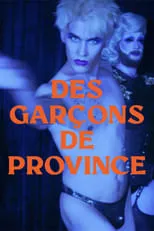 Película Des garçons de province