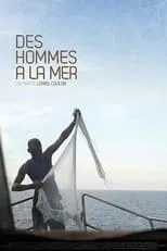 Película Des Hommes à la Mer