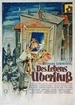 Película Des Lebens Überfluß