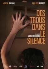 Philippe Rebbot interpreta a Le voisin en Des trous dans le silence