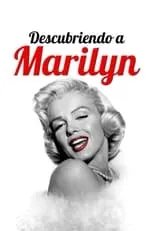 Georgia Scalliet es Self - Marilyn (voice) en Descubriendo a Marilyn