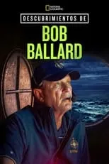 Película Descubrimientos de Bob Ballard